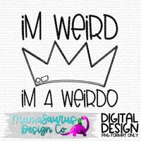 I’m a Weirdo Digital Design