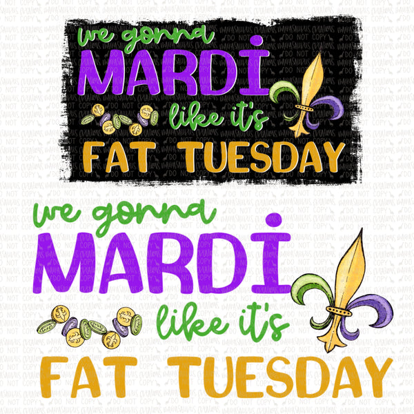 Mardi like Fat Tuesday Digital Design